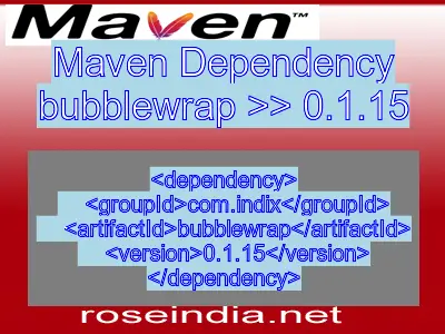 Maven dependency of bubblewrap version 0.1.15