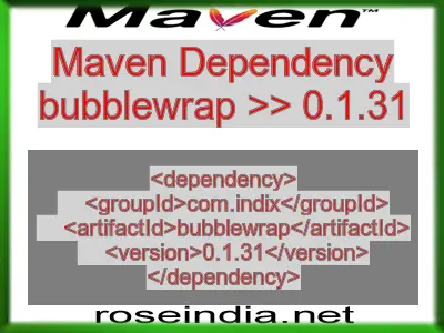 Maven dependency of bubblewrap version 0.1.31