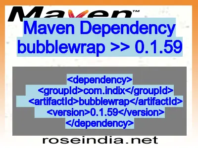 Maven dependency of bubblewrap version 0.1.59