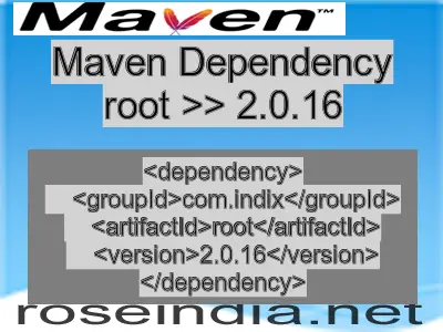 Maven dependency of root version 2.0.16