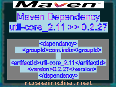 Maven dependency of util-core_2.11 version 0.2.27