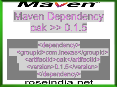 Maven dependency of oak version 0.1.5