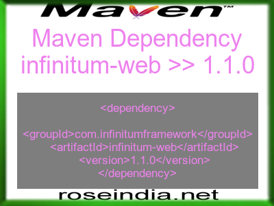 Maven dependency of infinitum-web version 1.1.0