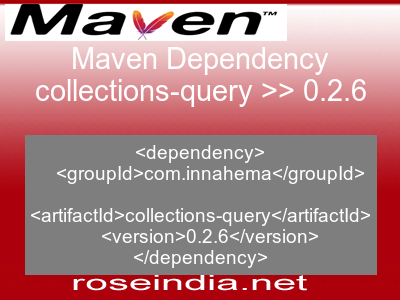 Maven dependency of collections-query version 0.2.6