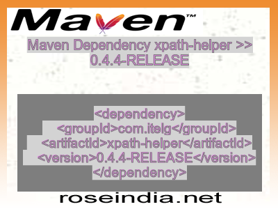Maven dependency of xpath-helper version 0.4.4-RELEASE