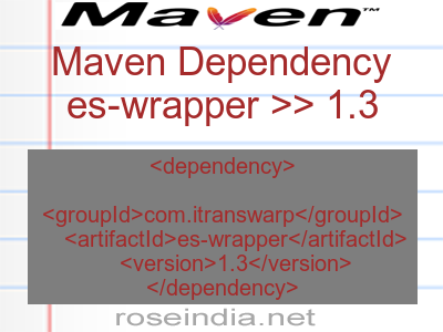Maven dependency of es-wrapper version 1.3