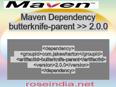 Maven dependency of butterknife-parent version 2.0.0