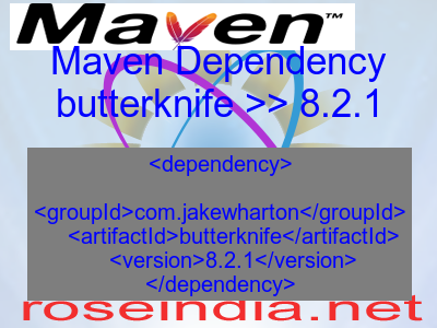 Maven dependency of butterknife version 8.2.1