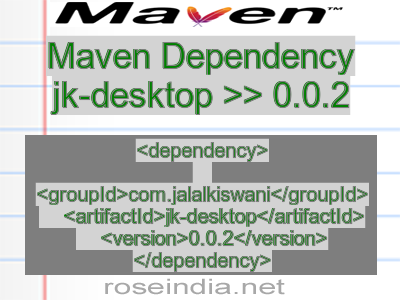 Maven dependency of jk-desktop version 0.0.2