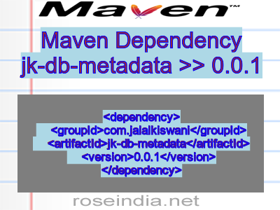 Maven dependency of jk-db-metadata version 0.0.1