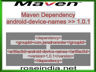 Maven dependency of android-device-names version 1.0.1