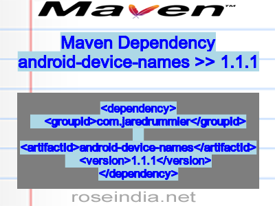 Maven dependency of android-device-names version 1.1.1