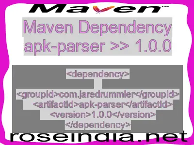 Maven dependency of apk-parser version 1.0.0