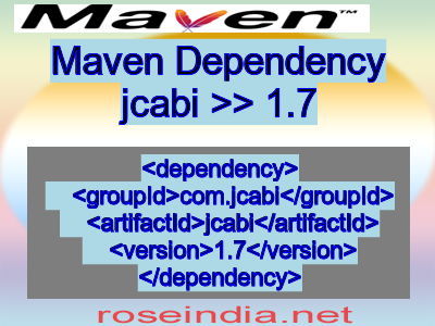 Maven dependency of jcabi version 1.7