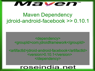Maven dependency of jdroid-android-facebook version 0.10.1