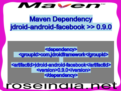 Maven dependency of jdroid-android-facebook version 0.9.0