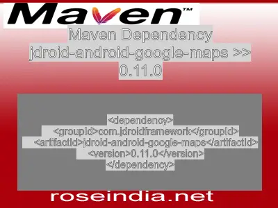 Maven dependency of jdroid-android-google-maps version 0.11.0
