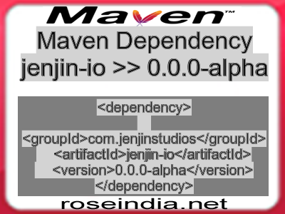 Maven dependency of jenjin-io version 0.0.0-alpha