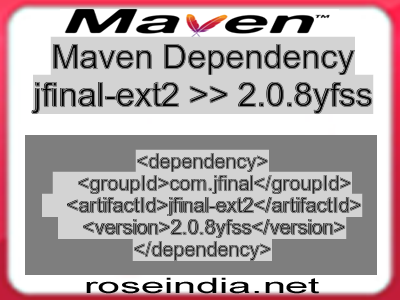 Maven dependency of jfinal-ext2 version 2.0.8yfss