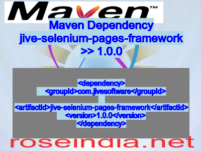 Maven dependency of jive-selenium-pages-framework version 1.0.0