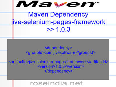 Maven dependency of jive-selenium-pages-framework version 1.0.3