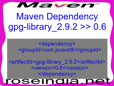Maven dependency of gpg-library_2.9.2 version 0.6