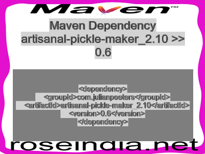 Maven dependency of artisanal-pickle-maker_2.10 version 0.6