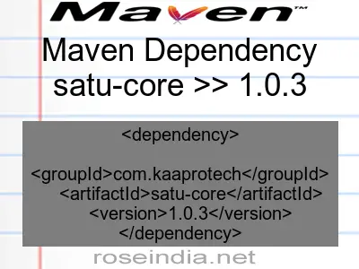 Maven dependency of satu-core version 1.0.3