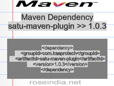 Maven dependency of satu-maven-plugin version 1.0.3