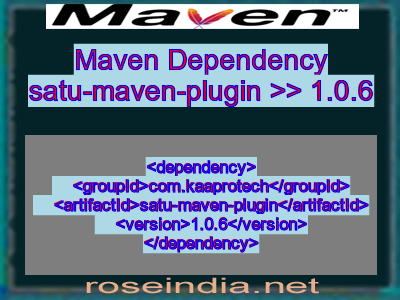Maven dependency of satu-maven-plugin version 1.0.6