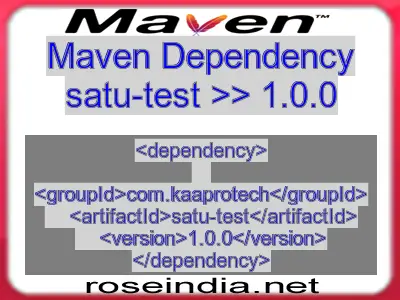Maven dependency of satu-test version 1.0.0