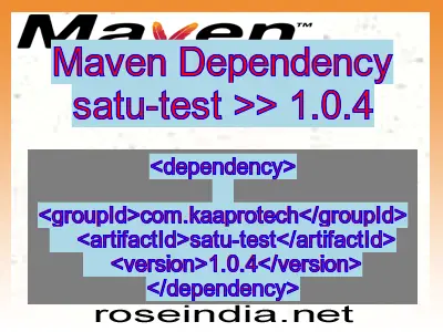 Maven dependency of satu-test version 1.0.4
