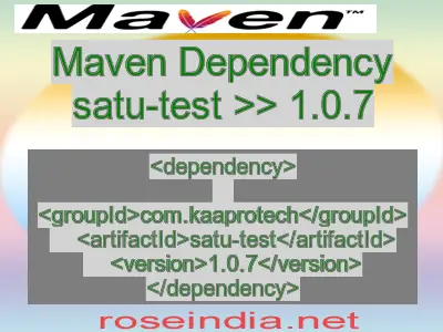Maven dependency of satu-test version 1.0.7