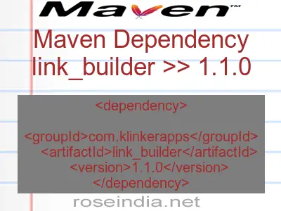 Maven dependency of link_builder version 1.1.0