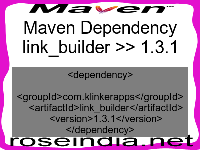 Maven dependency of link_builder version 1.3.1