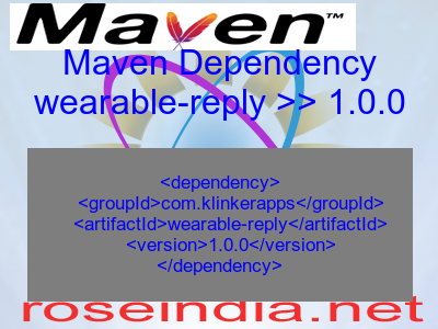 Maven dependency of wearable-reply version 1.0.0
