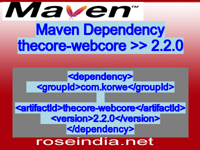 Maven dependency of thecore-webcore version 2.2.0