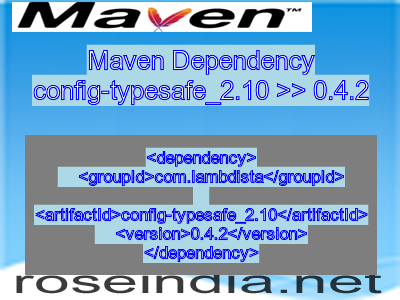 Maven dependency of config-typesafe_2.10 version 0.4.2