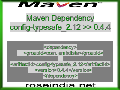 Maven dependency of config-typesafe_2.12 version 0.4.4