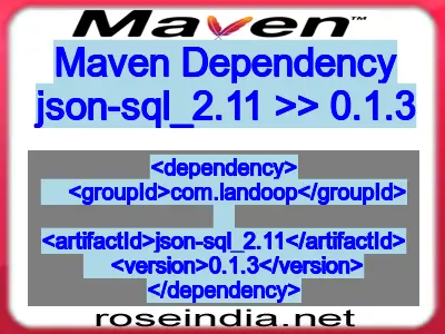 Maven dependency of json-sql_2.11 version 0.1.3