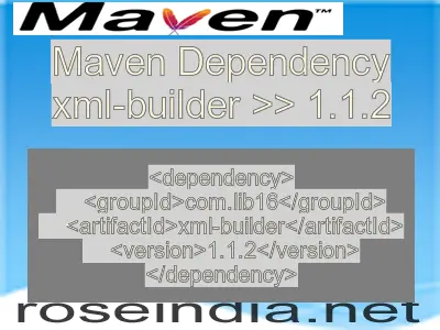 Maven dependency of xml-builder version 1.1.2