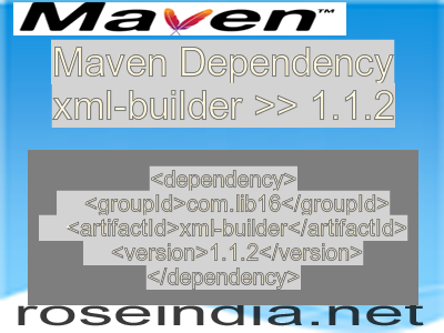 Maven dependency of xml-builder version 1.1.2