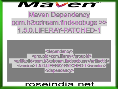 Maven dependency of com.h3xstream.findsecbugs version 1.5.0.LIFERAY-PATCHED-1