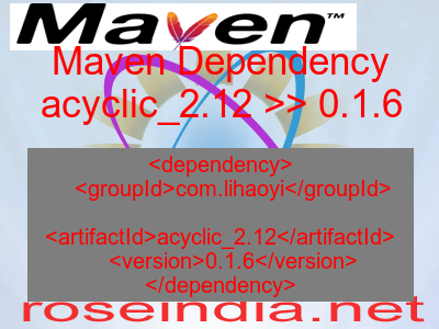 Maven dependency of acyclic_2.12 version 0.1.6