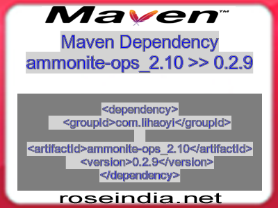 Maven dependency of ammonite-ops_2.10 version 0.2.9
