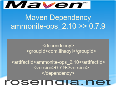 Maven dependency of ammonite-ops_2.10 version 0.7.9