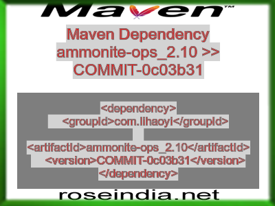 Maven dependency of ammonite-ops_2.10 version COMMIT-0c03b31
