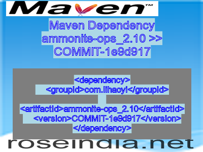 Maven dependency of ammonite-ops_2.10 version COMMIT-1e9d917