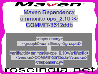 Maven dependency of ammonite-ops_2.10 version COMMIT-3512ddb