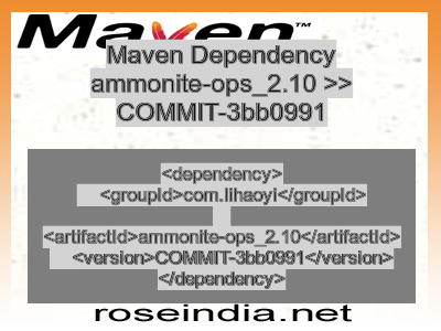 Maven dependency of ammonite-ops_2.10 version COMMIT-3bb0991